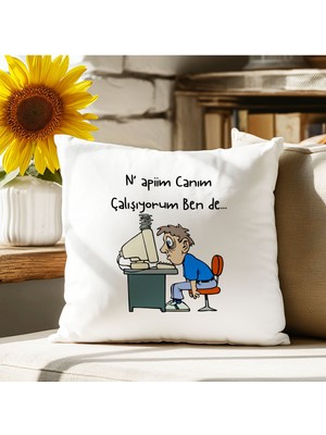 Qoeuyl Boutique Napiim Canım Çalışıyorum Bende Bezgin Baskılı Komik Hediyelik Elyaf Saten Dekoratif Yastık