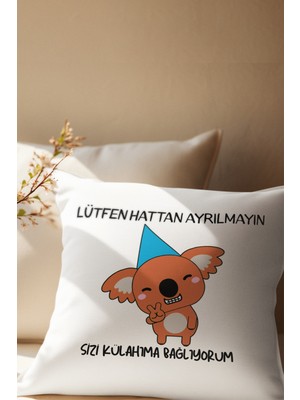 Qoeuyl Boutique Hattan Ayrılmayın Sizi Külahıma Bağlıyorum Koala Baskılı Eğlenceli Hediyelik Saten Dekoratif Yastık