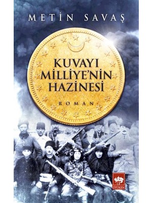 Ötüken Neşriyat Kuvayı Milliyenin Hazinesi