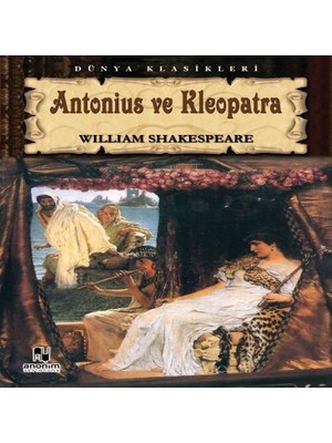Antonius ve Kleopatra / Tiyatro Serisi