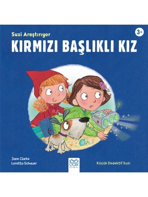 1001 Çiçek Kitaplar Suzi Araştırıyor Kırmızı Başlıklı Kız - Küçük Dedektif Suzi