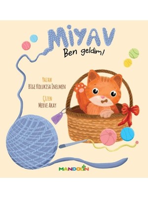 Mandolin Yayınları Miyav Ben Geldim!