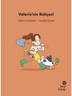 Hep Kitap Ilk Okuma Hikâyeleri: Valerie’nin Bahçesi