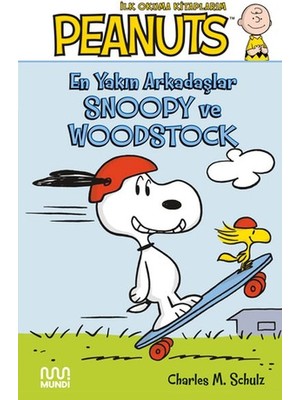 Mundi Kitap Peanuts: En Yakın Arkadaşlar Snoopy ve Woodstock