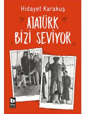 Bilgi Yayınevi Atatürk Bizi Seviyor