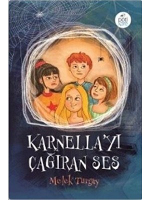 Pötikare Yayınları Karnella'yı Çağıran Ses