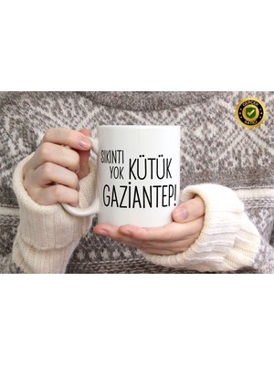 Willow Store Sıkıntı Yok Kütük Gaziantep Temalı Porselen Kupa Bardak,mizah,hediyelik,kişiselleştirilebir