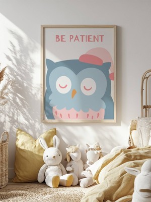 Fuart.Co Sabırlı Ol Temalı Çocuk Odası Posteri Kuşe Baskı (Çerçevesiz) CCFU