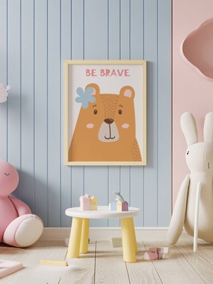 Fuart.Co Cesur Ol Temalı Çocuk Odası Posteri Kuşe Baskı (Çerçevesiz) CCFU