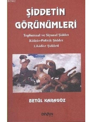 Divan Kitap Şiddetin Görünümleri