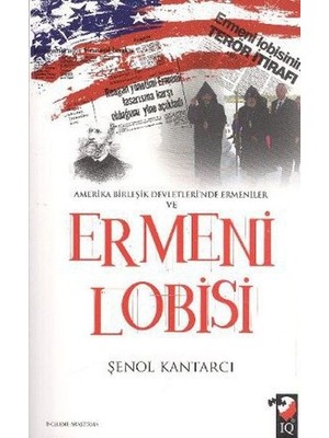 IQ Kültür Sanat Yayıncılık Amerika Birleşik Devletleri'nde Ermeniler ve Ermeni Lobisi