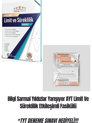 Bilgi Sarmal Yayınları Bilgi Sarmal Yıldızlar Yarışıyor Ayt Limit ve Süreklilik Etkileşimli Fasikülü  *tyt Deneme Sınavı Hediyeli!!!