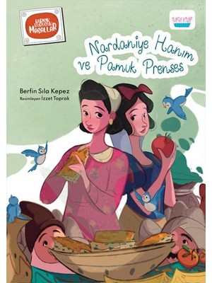 TeknoKapsül Nardaniye Hanım ve Pamuk Prenses