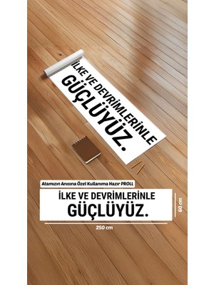 Proll 10 Kasım - Hazır Pankart - Ilke ve Devrimlerinle Güçlüyüz