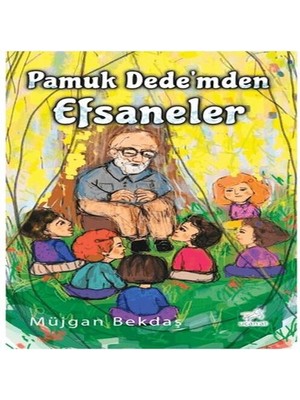 TeknoKapsül Pamuk Dede’mden Efsaneler