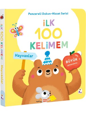 İndigo Çocuk Ilk 100 Kelimem – Hayvanlar (Pencereli Dokun-Hisset)