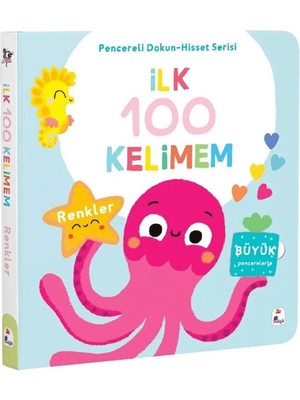 İndigo Çocuk Ilk 100 Kelimem – Renkler (Pencereli Dokun-Hisset)