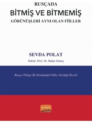 Rusçada Bitmiş ve Bitmemiş Görünüşleri Aynı Olan Fiiller