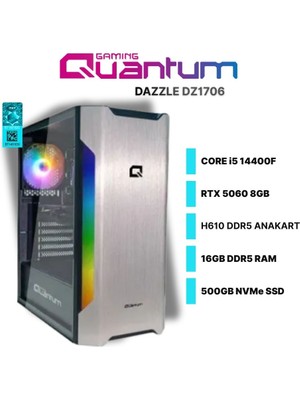 Quantum Gaming Dazzle DZ1706 I5-14400F 16GB Ddr5 500GB Nvme Rtx 5060 8gb Freedos Oyun Bilgisayarı