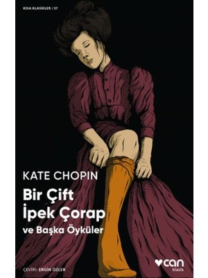 Bir Çift Ipek Çorap ve Başka Öyküler