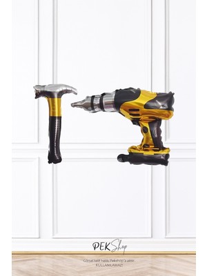 Pekshop Çekiç ve Matkap Folyo Balon Seti