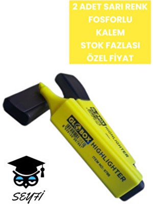 2 adet sarı renk fosforlu kalem stok fazlası özel 