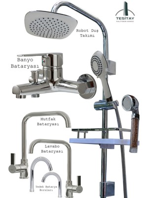 Tesitay Mutfak Lavabo Banyo Bataryaları ve Geniş Şampuanlıklı Robot Duş Seti Doras Serisi