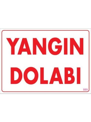 Pazarcan Yangın Dolabı Uyarı Levhası 25X35 KOD:889