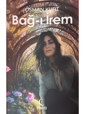 Aymira Yayınevi Bağ-I Irem