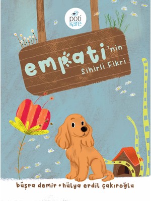 Pötikare Yayıncılık Empati'nin Sihirli Fikri