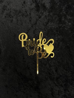 SırmalıHome Bekarlığa Veda Partisi Için 'bride To Be' Yazılı Gold Pasta Üzeri Süsü Bride To Be Parti