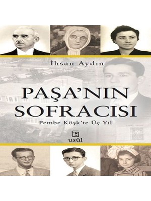 SHC4200 Paşa’nın Sofracısı Pembe Köşk’te Üç Yıl