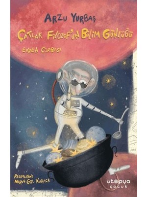 SHC4200 Çatlak Filozof’un Bilim Günlüğü - Evren Çorbası