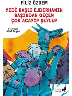 SHC4200 Yedi Başlı Ejderhanın Başından Geçen Çok Acayip Şeyler