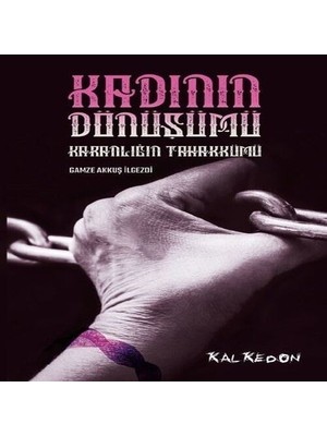 SHC4200 Kadının Dönüşümü-Karanlığın Tahakkümü