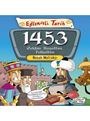 SHC4200 Eğlenceli Tarih - 1453 Geldim, Kuşattım, Fethettim