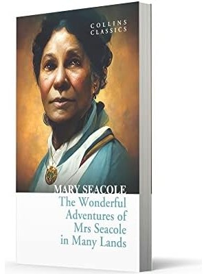 The Wonderful Adventures Of Mrs Seacole In Many Lands