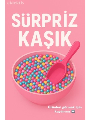 eklektis Sürpriz Kaşık -1 Kepçe