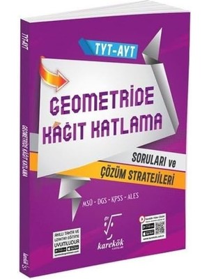 Tyt Ayt Geometride Kağıt Katlama Soruları ve Çözüm Stratejileri
