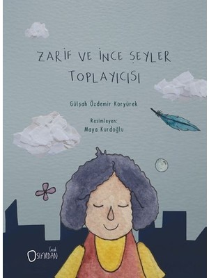 Zarif ve Ince Şeyler Toplayıcısı