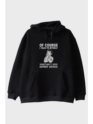 Nuugg Of Course I Talk To Myself Baskılı Siyah Hoodie