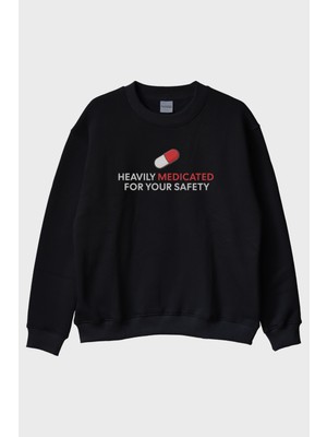 Nuugg Heavily Medicated Baskılı Mizahi Siyah Bisiklet Yaka Sweatshirt