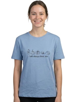 Will Always Love You Enfield&co Kadın T-Shirt I Bebe Mavi