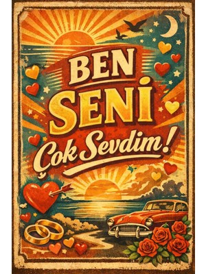 BiveSa " Ben Seni Çok Sevdimm " Yazılı Retro Ahşap Poster