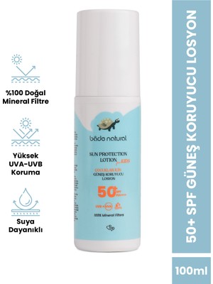 Bade Natural  Doğal 50+ Spf Yüksek Korumalı Çocuk Güneş Koruyucu Losyon Mineral Filtreli 100 ml