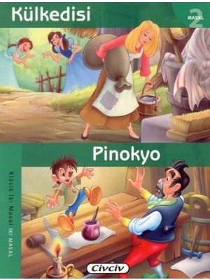Kül Kedisi - Pinokyo (2 Masal Birden)