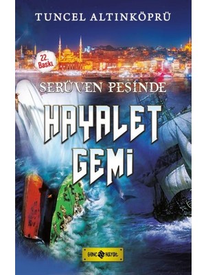 Serüven Peşinde 05 - Hayalet Gemi