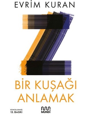 Z - Bir Kuşağı Anlamak