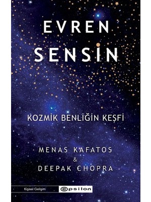 Evren Sensin - Kozmik Benliğin Keşfi