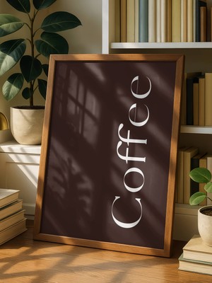 Fuart.Co Yatay Coffee Yazı Kahve Temalı Dijital Baskı Poster (Çerçevesiz) Kafu